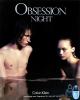 Obsession Night (2005)