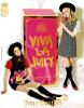 Viva la Juicy (2008)